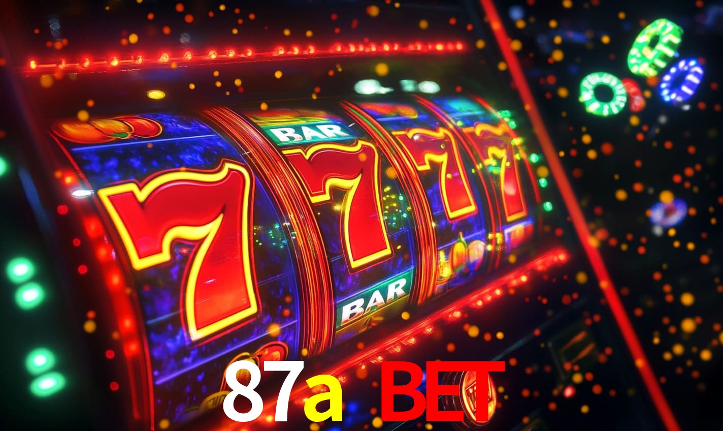 87a bet - Baixe o Cassino Oficial - 87a.com